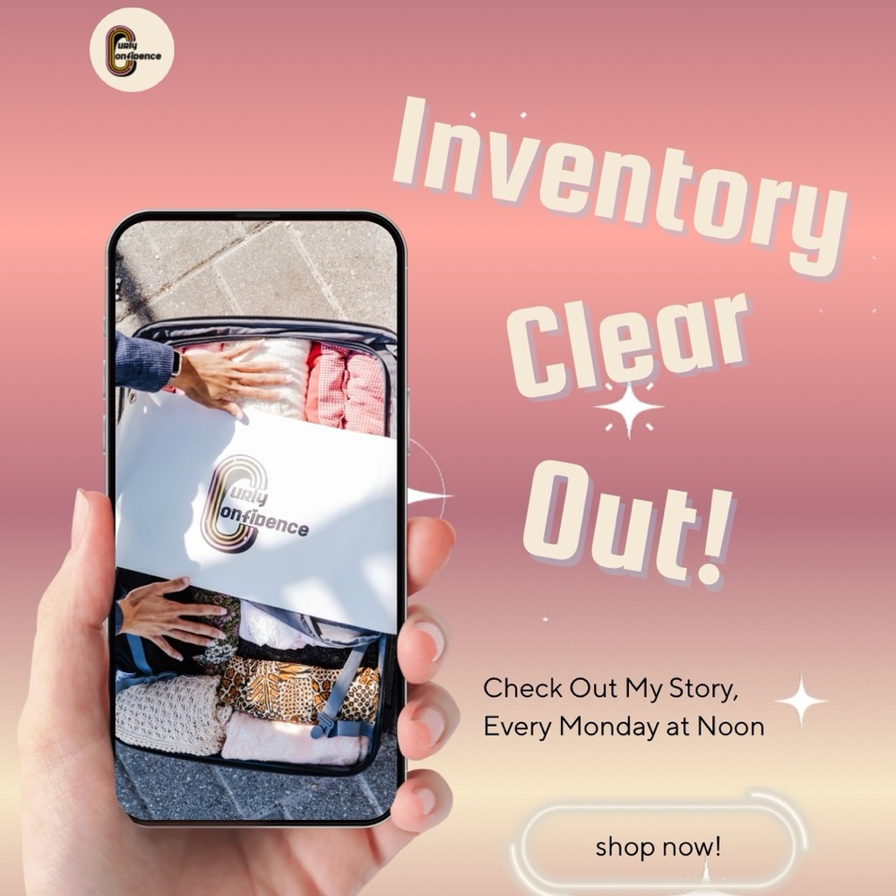 Inventory Clear Out on Instagram Curly Confidence